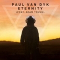 Eternity (feat. Adam Young) - Single by Paul Van Dyk