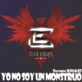 Yo No Soy Un Monstruo by Elvis Crespo