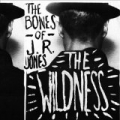 The Wildness by The Bones of J.R. Jones