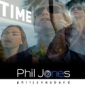 Time - Single by Phil Jones Band