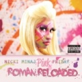 Pink Friday ... Roman Reloaded [Explicit] by Nicki Minaj