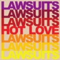 Hot Love by The Lawsuits