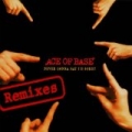 Never Gonna Say I'm Sorry (The Remixes) by Ace of Base
