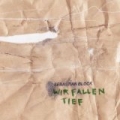 Wir Fallen Tief by Sebastian Block