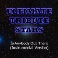 K'naan feat. Nelly Furtado - Is Anybody Out There (Instrumental Version) by Ultimate Tribute Stars