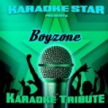 Karaoke Star Presents - Boyzone by Karaoke Star
