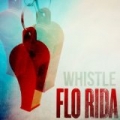 Whistle by Flo Rida