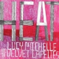 Heat by Lucy Michelle & the Velvet Lapelles