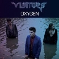 Oxygen by The Visitors