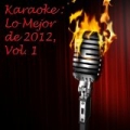 Karaoke: Lo Mejor de 2012, Vol. 1 by Ultimate Tribute Stars