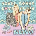 You're Gonna Love Again by Nervo