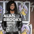 Getting from A to B - E.P. by Alan Brooks