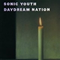 Daydream Nation (Deluxe Edition) by Sonic Youth