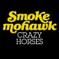 Crazy Horses by Smoke Mohawk