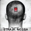 Strajk Mozga by Edo Maajka