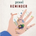 Reminder by Pixel