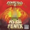 Rize Of The Fenix (Explicit Version) by Tenacious D