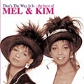 That's The Way It Is - The Best Of Mel & Kim by Mel & Kim