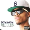 Better [Explicit] by Bow Wow