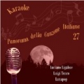 Panorama della Canzone Italiana (Luciano Ligabue, Luigi Tenco, Lunapop), Volume 27 by Karaoke Experts Band