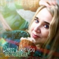 Dress Like You by Grethe Svensen