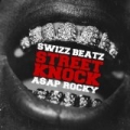 Street Knock [Explicit] by Swizz Beatz & A$Ap Rocky