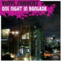 One Night in Bangkok (Special Maxi Edition) by Vinylshakerz