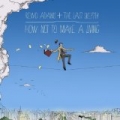 How Not to Make a Living by Rewd Adams & The Last Skeptik