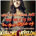 What Do You Wanna Make Those Eyes At Me For (In the Style of Emile Ford & The Checkmates) [Karaoke Version] by Ameritz - Karaoke