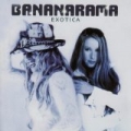 Exotica by Bananarama