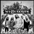 My Dynamite by My Dynamite