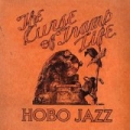 The Curse of Tramp Life by Hobo Jazz