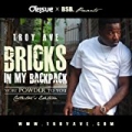 Bricks In My Backpack (More Powder To You, Collector's Edition) [Explicit] by Troy Ave