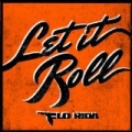 Let It Roll by Flo Rida