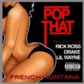 Pop That [Explicit] by French Montana