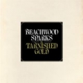 The Tarnished Gold by Beachwood Sparks