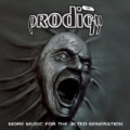 More Music For The Jilted Generation by The Prodigy