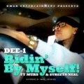 Ridin By Myself! (feat. Murs and Syreeta Neal) by Dee-1