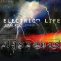 Electric Life [Explicit] by DJ Szabad