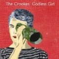 Godless Girl by The Crookes