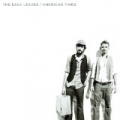 American Times by The Easy Leaves