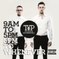 9AM To 5PM - 5PM To Whenever [Explicit] [+digital booklet] by The Young Professionals