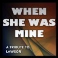 When She Was Mine (Lawson Tribute) by Chart Hits 2012