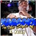 Karaoke - In the Style of R. Kelly by Ameritz - Karaoke