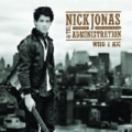 Who I Am by Nick Jonas & The Administration