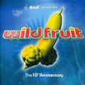 Azuli presents Wild Fruit - The 10th Anniversary by Various artists