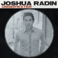 Underwater by Joshua Radin