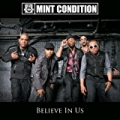 Believe In Us by Mint Condition