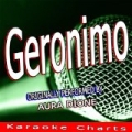 Geronimo (Originally Performed By Aura Dione) by Karaoke Charts