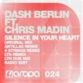 Silence In Your Heart by Dash Berlin
